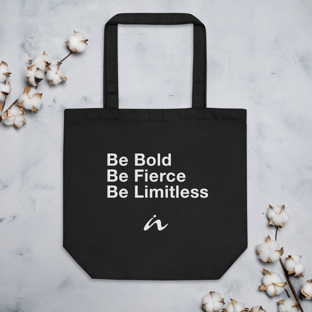 Be Bold Eco Tote Bag